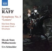 Slovak State Philharmonic Orchestra, Urs Schneider - Raff: Symphony No. 5 'Lenore'; Ein feste Burg ist unser Gott - Overture (CD)