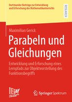 Dortmunder Beiträge zur Entwicklung und Erforschung des Mathematikunterrichts- Parabeln und Gleichungen
