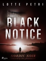 Black Notice 4 - Black Notice: Episode 4