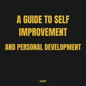A Guide to Self-Improvement and Personal Development