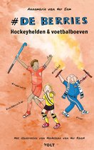 De Berries 3 - Hockeyhelden en voetbalboeven