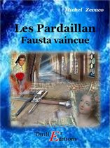 Les Pardaillan - Livre IV : Fausta Vaincue