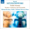 Miriam Kramer & Nicholas Durcan - Szymanowski: Works For Violin & Piano (CD)