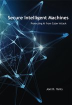 Secure Intelligent Machines