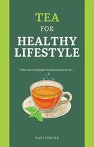 Tea For Healthy Lifestyle