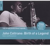 John Coltrane - The Rough Guide To John Coltrane / Birth Of A Legend (2 CD)