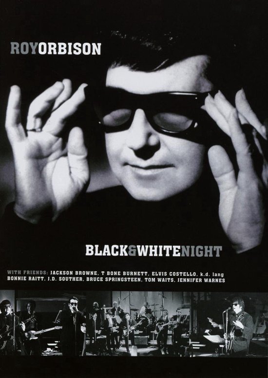 Roy Orbison - Black & White Night