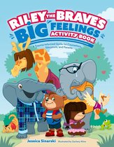Riley the Brave's adventures 4 - Riley the Brave's Big Feelings Activity Book