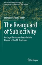 Law and Visual Jurisprudence 9 - The Rearguard of Subjectivity