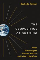 Princeton Studies in International History and Politics201-The Geopolitics of Shaming