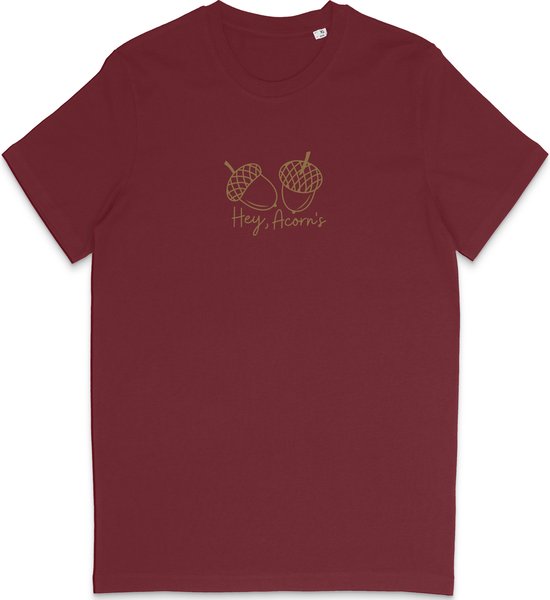 Grappig T Shirt Heren Dames - Herfst Eikels - Quote Hey Acorn's - Bordeaux Rood- XS