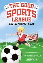 The Good Sports League 1 - The Ultimate Goal (Good Sports League #1)