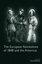 The European Revolutions Of 1848 And The Americas