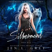 Silbermond - Silberwolf 2 - Fantasy Hörbuch