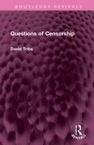 Routledge Revivals- Questions of Censorship