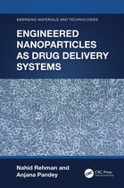 Emerging Materials and Technologies- Engineered Nanoparticles as Drug Delivery Systems