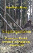 Kommissar Pawlak ermittelt im Erzgebirge 2 - Erzgebirgsstürme
