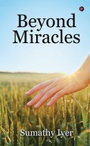 Beyond Miracles