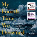 My Fourth Time, We Drowned: Seeking Refuge on the World’s Deadliest Migration Route. Irish Book of the Year, Winner of the Orwell Prize and Shortlisted for the Baillie Gifford Prize 2022
