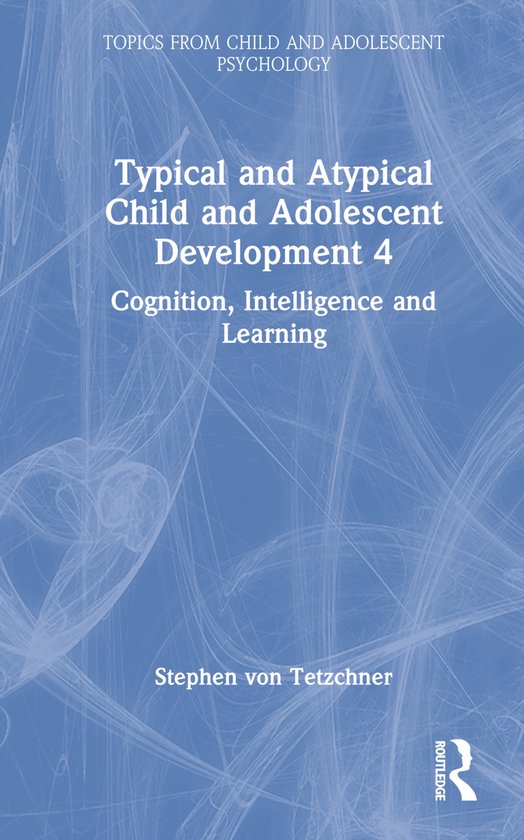 Topics from Child and Adolescent Psychology- Typical and Aty ... - cover