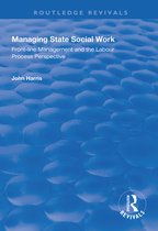 Routledge Revivals- Managing State Social Work