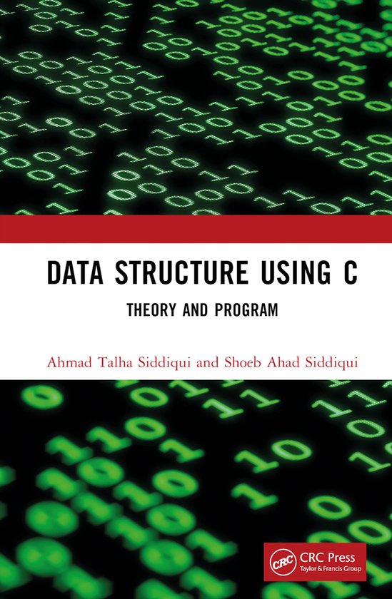 Data Structure Using C | 9781032591636 | Ahmad Talha Siddiqui | Boeken ...