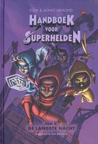 Handboek voor Superhelden 8 - Handboek voor Superhelden deel 8 De langste nacht