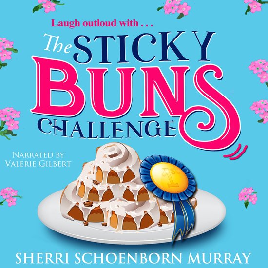 Sticky Buns Challenge, The - cover