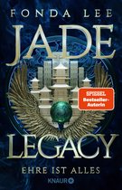 Die Jade-Saga 3 - Jade Legacy - Ehre ist alles