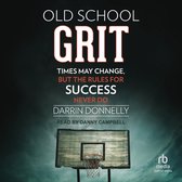Old School Grit