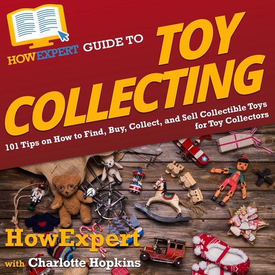 HowExpert Guide to Toy Collecting - cover