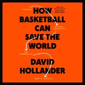 How Basketball Can Save the World