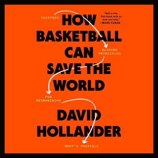 How Basketball Can Save the World - cover
