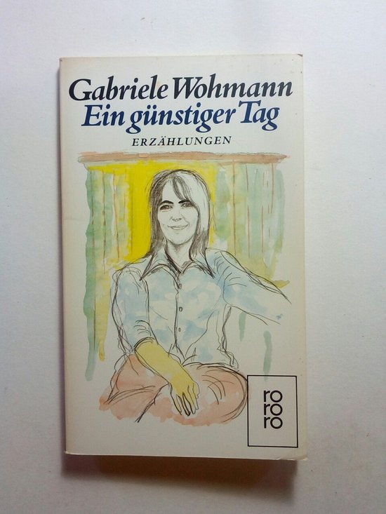 Gabriele Wohmann Konrad Und Was übrig Bleibt Ein günstiger Tag, Gabriele Wohmann | 9783499153273 | Boeken | bol.com