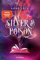 Silver & Poison 2 - Silver & Poison, Band 2: Die Essenz der Erinnerung (SPIEGEL-Bestseller)