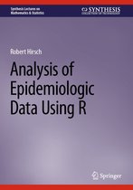 Synthesis Lectures on Mathematics & Statistics - Analysis of Epidemiologic Data Using R