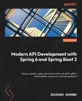 Modern API Development with Spring 6 and Spring Boot 3