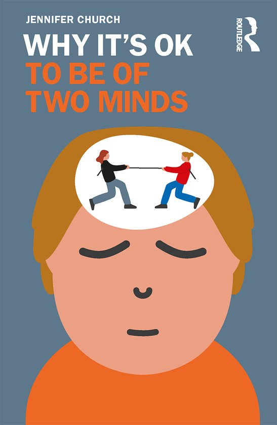 Why It's OK to Be of Two Minds - cover