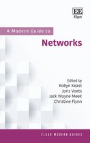 Elgar Modern Guides-A Modern Guide to Networks