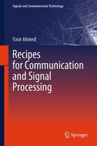 Signals and Communication Technology - Recipes for Communication and Signal Processing