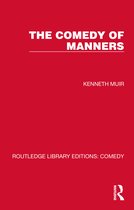 Routledge Library Editions: Comedy-The Comedy of Manners