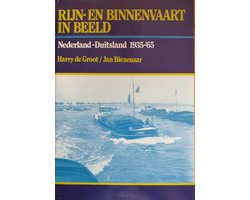 RIJN- EN BINNENVAART IN BEELD. NEDERLAND DUITSLAND