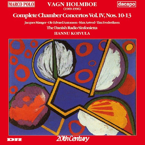 Danish Radio Sinfonietta, Hannu Koivula - Holmboe: Complete Chamber Concertos, Vol. 4, Nos. 10-13 (CD)