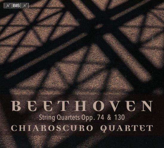 Chiaroscuro Quartet - String Quartets, Op. 74 & Op. 130 (SACD)