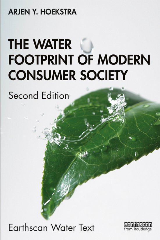 The Water Footprint of Modern Consumer Society - cover