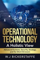 Operational Technology: A Holistic View