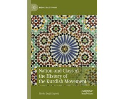 Middle East Today- Nation and Class in the History of the Kurdish Movement