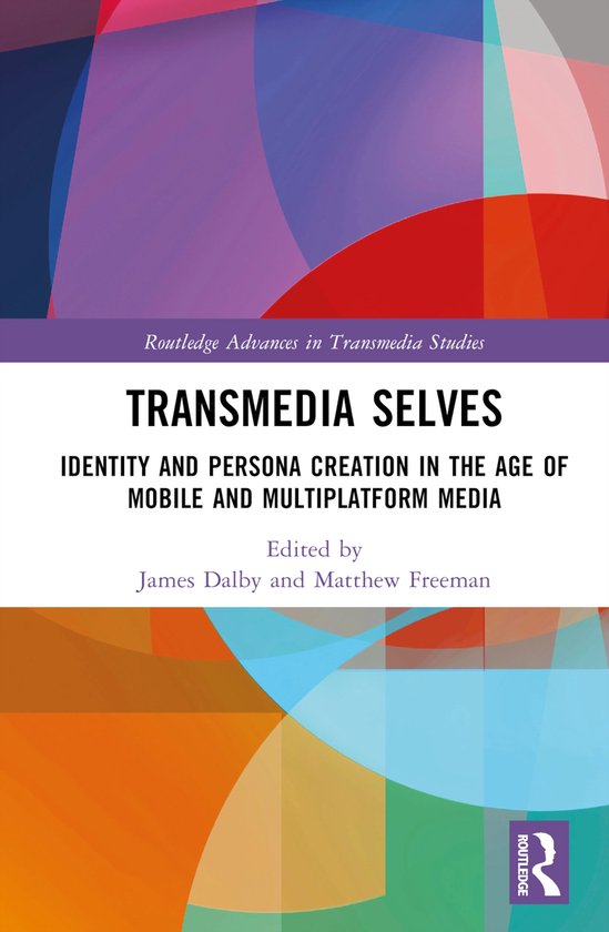 Routledge Advances in Transmedia Studies- Transmedia Selves - cover