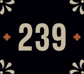 Huisnummerbord nummer 239 | Huisnummer 239 |Zwart huisnummerbordje Plexiglas | Luxe huisnummerbord