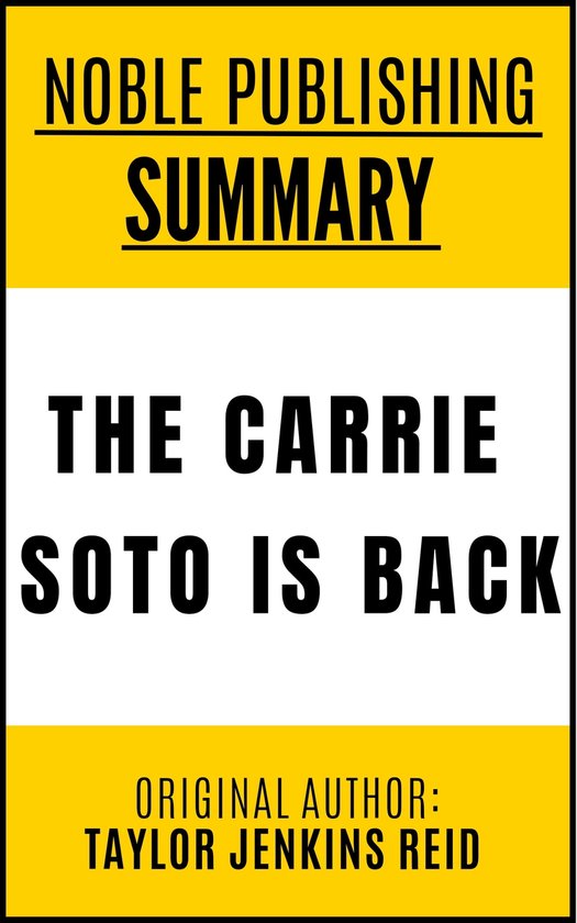 SUMMARY OF CARRIE SOTO IS BACK BY TAYLOR JENKINS REID